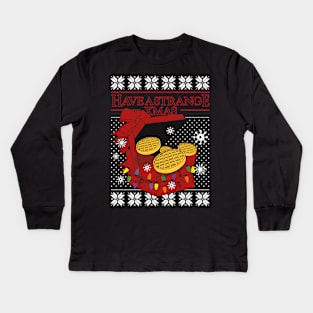 Have A Strange Christmas Kids Long Sleeve T-Shirt